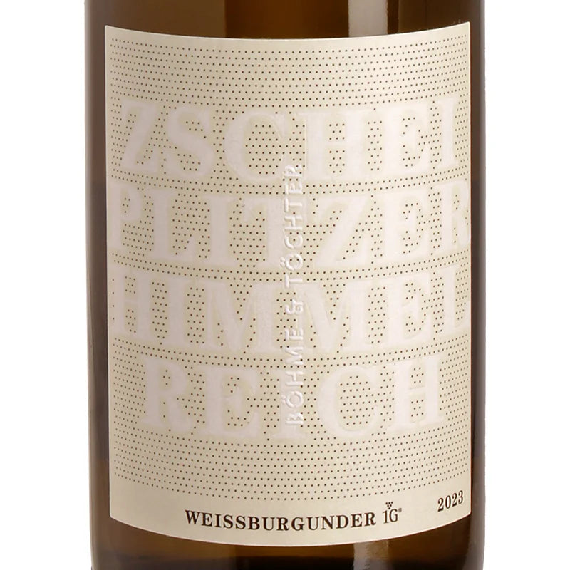 Böhme & Töchter ZSCHEIPLITZER HIMMELREICH Weißburgunder 1G VDP.ERSTE LAGE trocken 2023 Label
